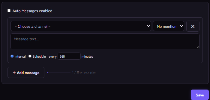 Auto messages: channel, text, mention and interval or schedule