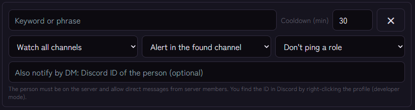 A keyword alert with keyword, cooldown, watched channel, alert channel, role ping and the field for the DM notification